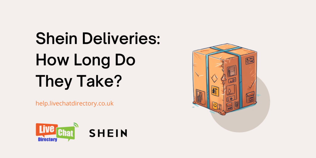 How Long Does Shein Take To Deliver To Uk