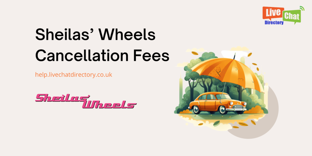 Cancel Your Sheilas' Wheels Car Insurance Live Chat Directory