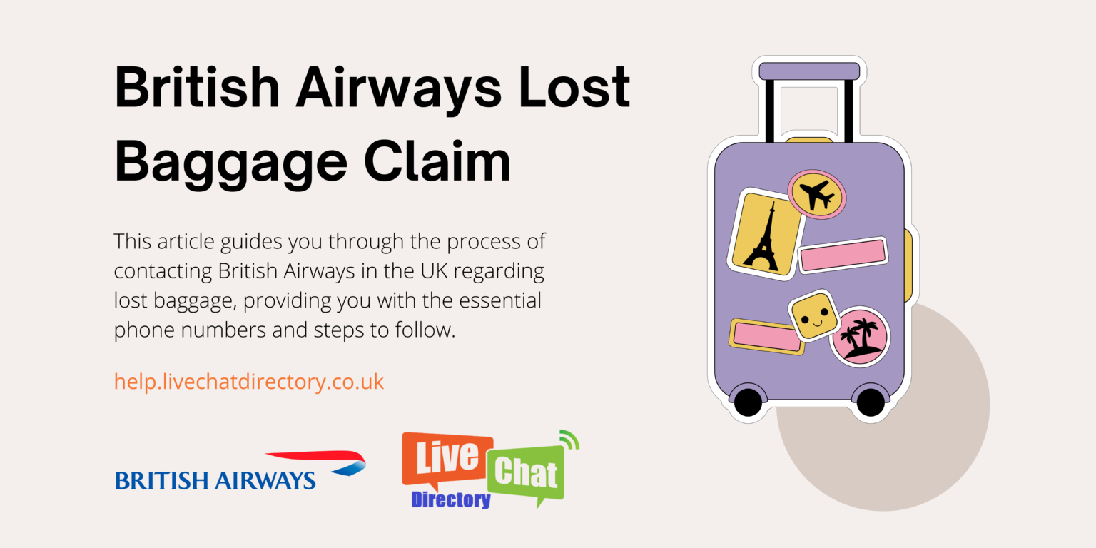Lost Baggage with British Airways Phone Number and Form Live Chat